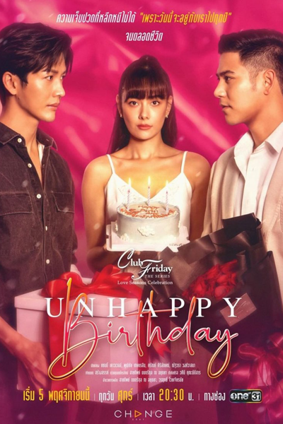 Club Friday the Series Love Seasons Celebration: Unhappy Birthday