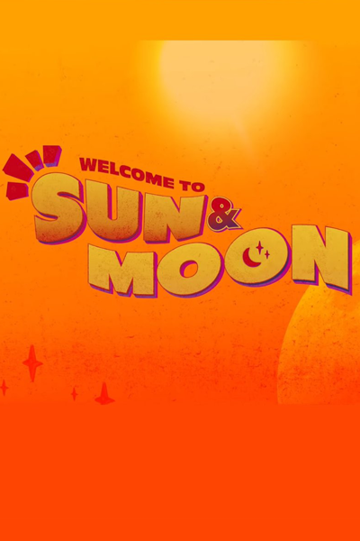 Welcome to Sun and Moon